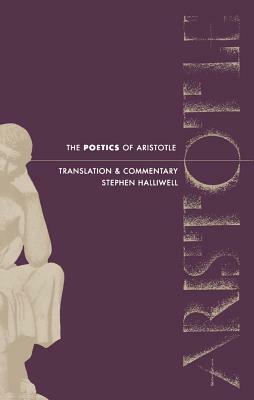 The Poetics of Aristotle: Translation and Commentary by 