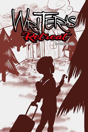 Writers Retreat by Stephanie A. Gillis