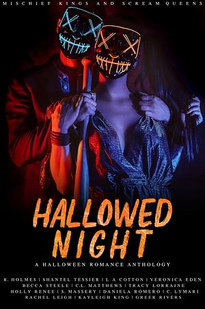 Hallowed Night: A Halloween Romance Anthology by R. Holmes