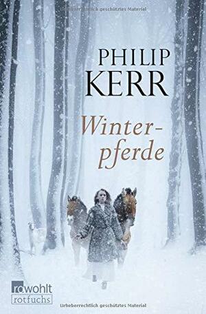 Winterpferde by Tatjana Bižić, Philip Kerr