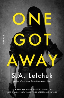 One Got Away by S. A. Lelchuk
