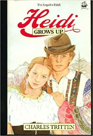 Heidi Grows Up by Charles Tritten