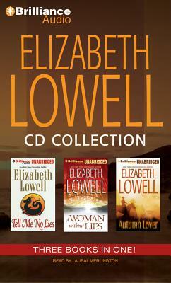 Elizabeth Lowell CD Collection 3: Tell Me No Lies, a Woman Without Lies, Autumn Lover by Elizabeth Lowell