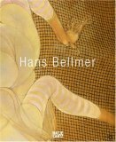 Hans Bellmer by Anthony Spira, Wieland Schmied, Alain Sayag