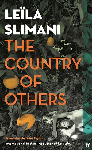 The Country of Others by LeÃ¯la Slimani, LeÃ¯la Slimani