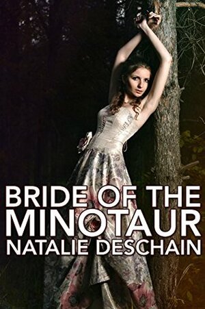 Bride of the Minotaur by Natalie Deschain