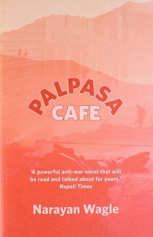 Palpasa Café by Narayan Wagle