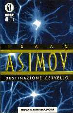 Destinazione cervello by Isaac Asimov