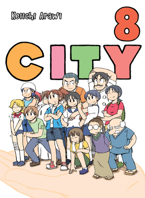 City, Volume 8 by Keiichi Arawi