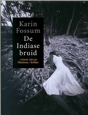 De Indiase bruid by Karin Fossum, Annemarie Smit