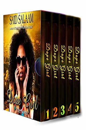 Dope Girl Box Set: 1-5 by Sa'id Salaam