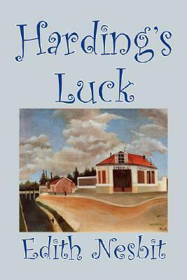Harding's Luck by E. Nesbit