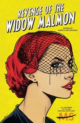 Revenge of the Widow Malmon by 