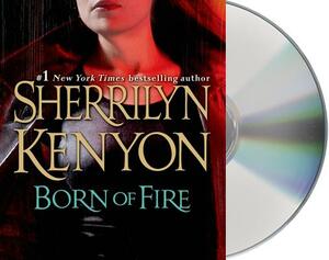 Born of Fire: The League: Nemesis Rising by Sherrilyn Kenyon