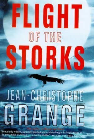 Flight of the Storks by Jean-Christophe Grangé, Ian Monk