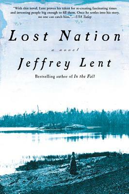 Lost Nation by Jeffrey Lent