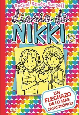 Diario de Nikki #12 by Rachel Renée Russell