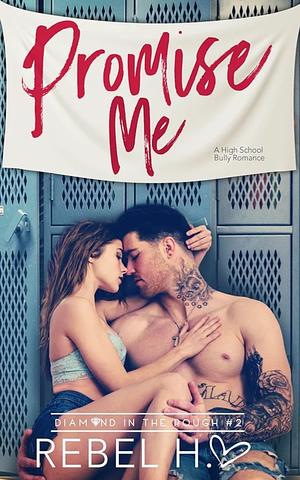 Promise Me by Rebel Hart