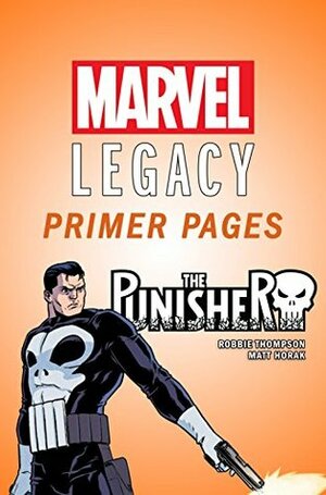 The Punisher - Marvel Legacy Primer Pages by Matt Horak, Robbie Thompson
