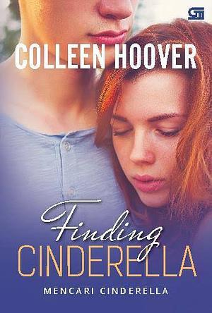 Finding Cinderella - Mencari Cinderella by Colleen Hoover