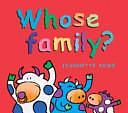 Whose Family? by Jeannette Rowe