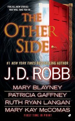 The Other Side by Mary Blayney, J.D. Robb, Patricia Gaffney