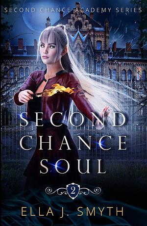 Second Chance Soul by Ella J. Smyth
