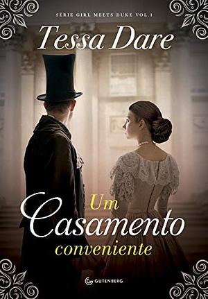 Um Casamento Conveniente by Tessa Dare