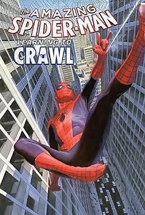 The Amazing Spider-Man, Vol. 1.1: Learning to Crawl by Dan Slott, Ramón Pérez