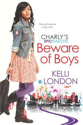Beware of Boys by Kelli London