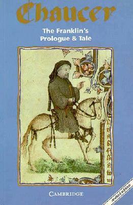 The Franklin's Prologue and Tale by Geoffrey Chaucer