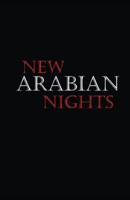 New Arabian Nights Illustrated by Robert Louis Stevenson