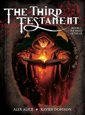 The Third Testament Vol. 3: The Might of the Ox by Xavier Dorison