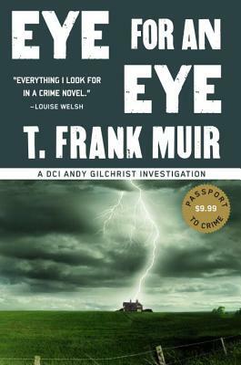 Eye for an Eye by T. Frank Muir