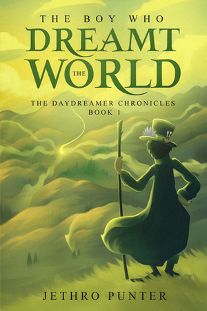 The Boy Who Dreamt the World by Jethro Punter