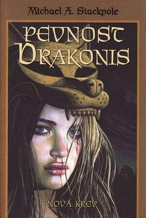 Pevnost Drakonis I: Nová krev by Michael A. Stackpole