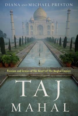 Taj Mahal by Diana Preston, Diana Preston