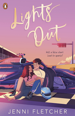 Lights Out: An addictive Formula 1 romance by Jenni Fletcher