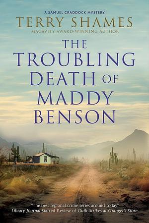 The Troubling Death of Maddy Benson by Terry Shames