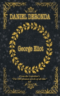 Daniel Deronda by George Eliot