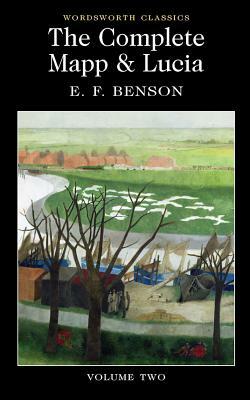 The Complete Mapp & Lucia: Volume Two by E.F. Benson