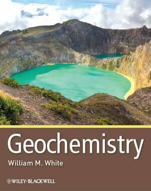 Geochemistry by William M. White