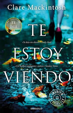 Te estoy viendo by Clare Mackintosh