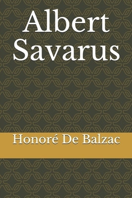 Albert Savarus by Honoré de Balzac