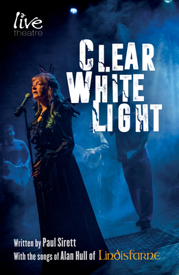 Clear White Light by Paul Sirett