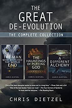 The Great De-evolution: The Complete Collection by Chris Dietzel