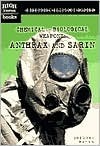 High-Tech Military Weapons:Chemical and Biological Weapons: Anthrax and Sarin(High Interest Books) by Gregory Payan