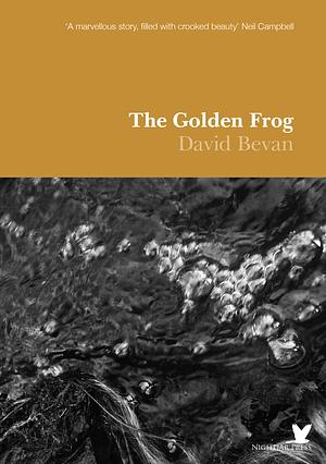 The Golden Frog by David Bevan