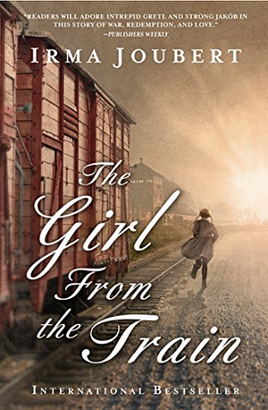 The Girl from the Train by Irma Joubert