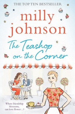 The Teashop on the Corner by Milly Johnson